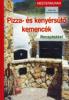 Pizza- s kenyrst kemenck