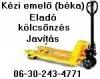 Elad Klcsnzs Javts raklapemel kzi targonca bka