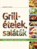 Grilltelek, saltk - Pomps receptek szp nyri napokra