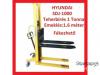 HYUNDAI SDJ 1000 Magas emel hidraulikus kzi bka 1 Tonnt emel Emelsi magassg 1 6 mter J