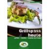 Outdoorchef Grill Kochbuch Grillspass heute